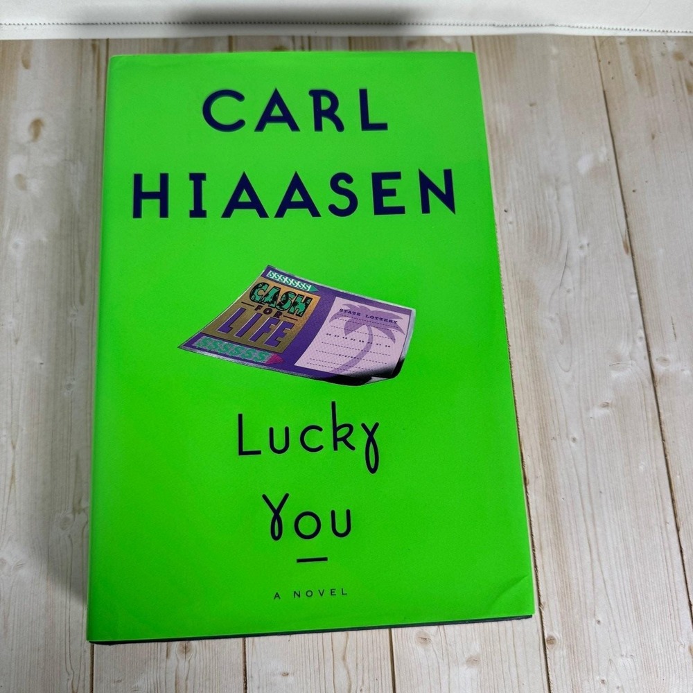 Lucky You Carl Hiaasen Signed Inscribed HC 1997 Crime Novel